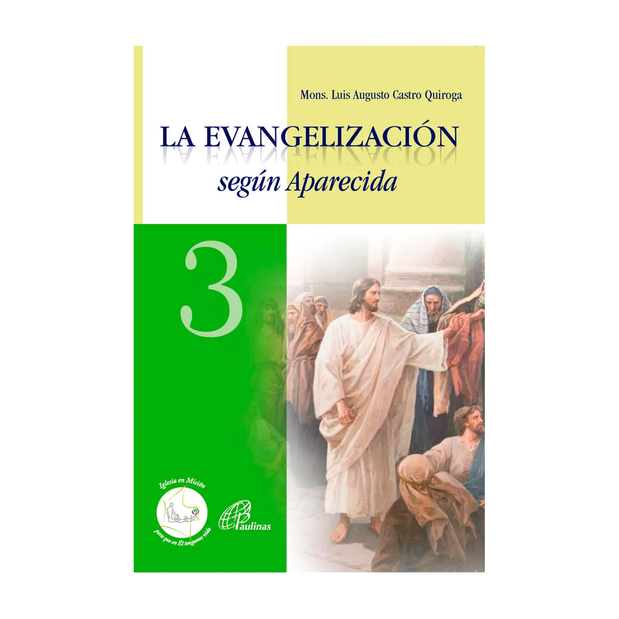 La Evangelización según aparecida - 3