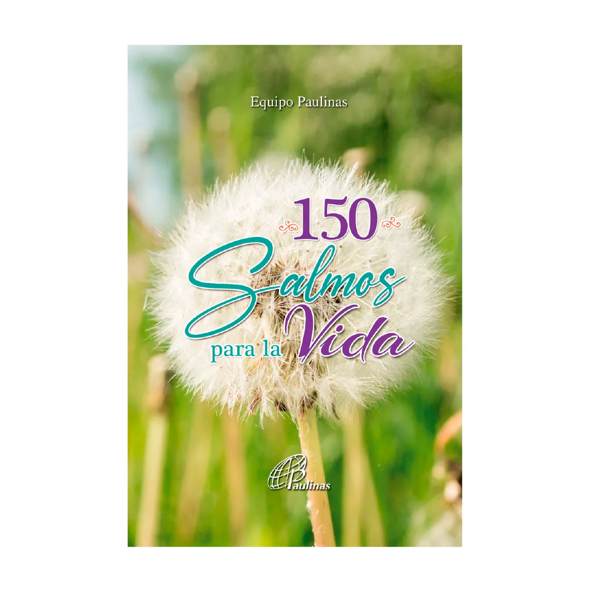 150 Salmos para la vida