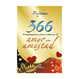 366 Pensamientos para celebrar el amor y la amistad