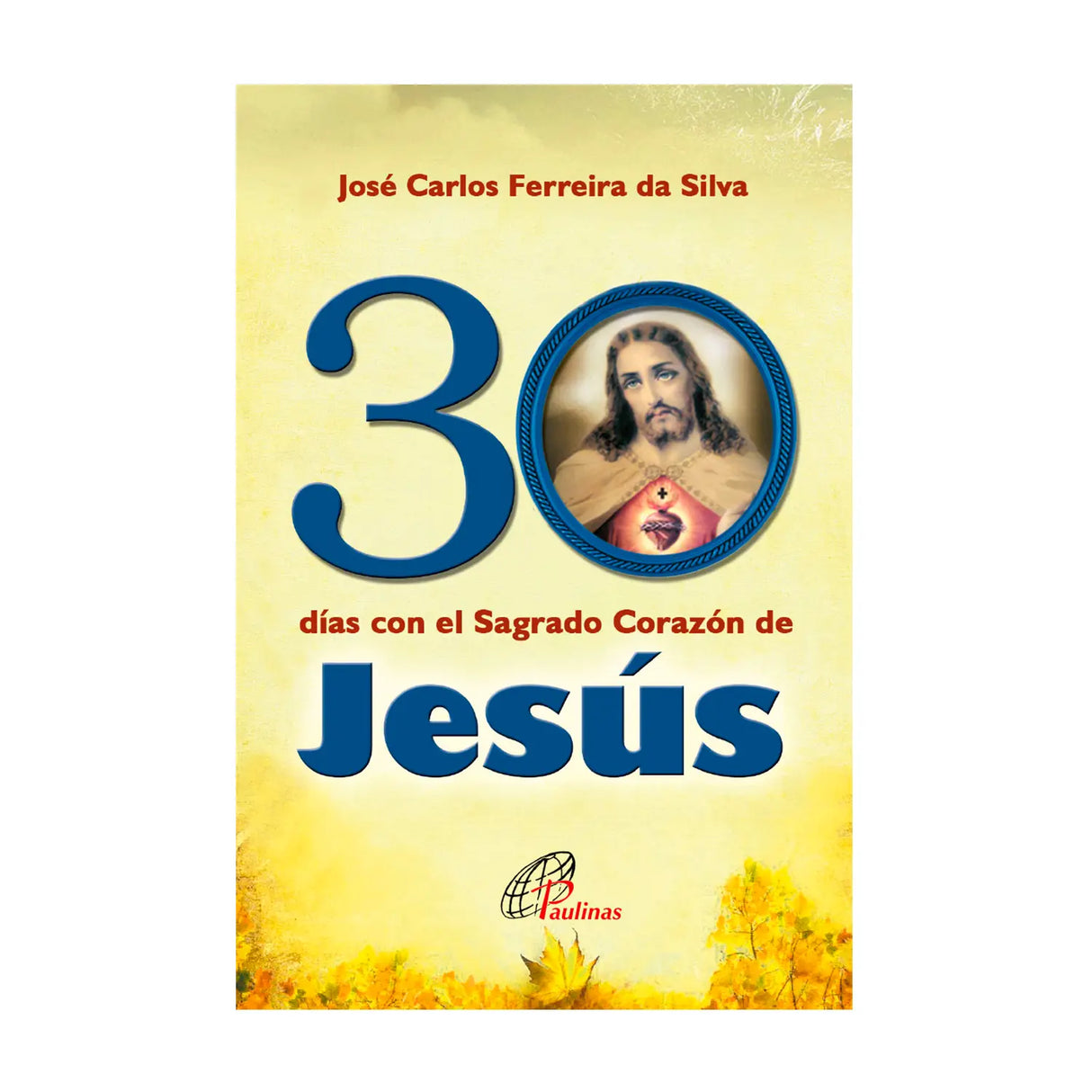 30 Días con el Sagrado Corazón de Jesús