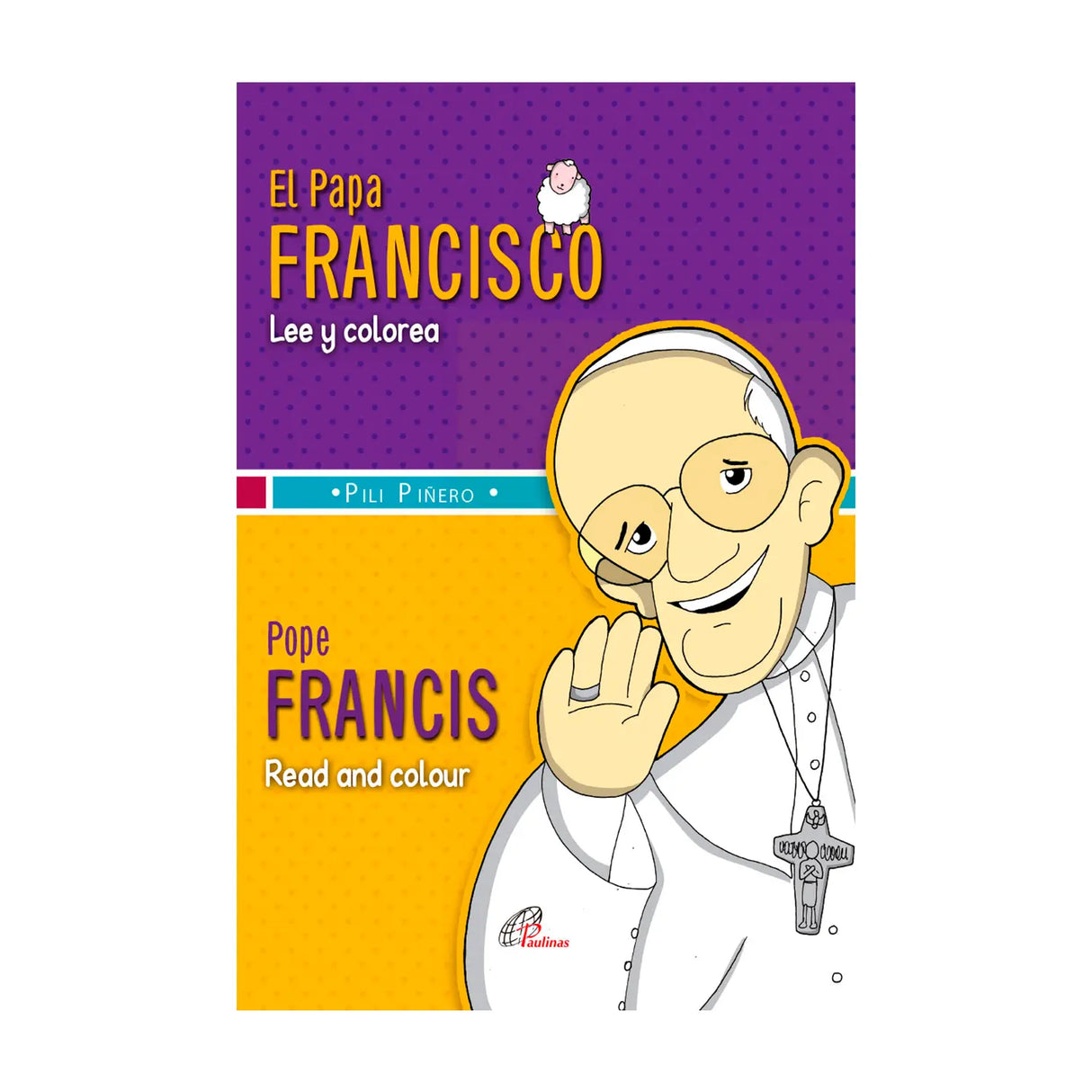 El Papa Francisco lee y colorea - Bilingüe