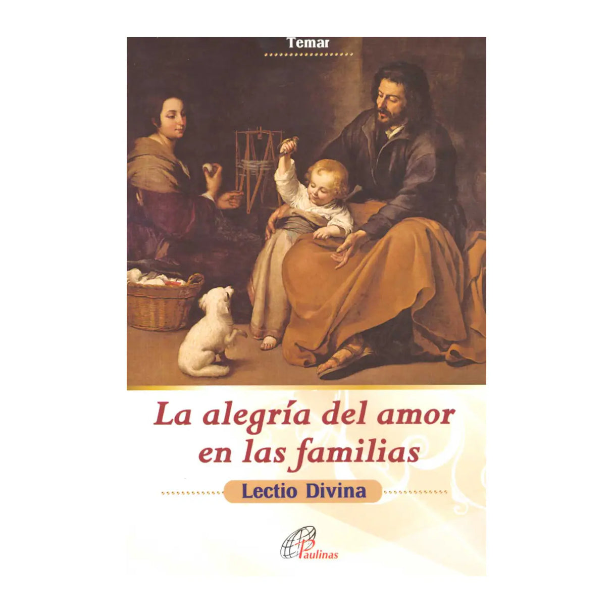 La alegría del amor en las familias - Lectio Divina