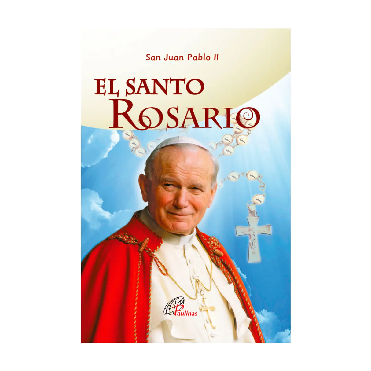 El Santo Rosario - Juan Pablo ll