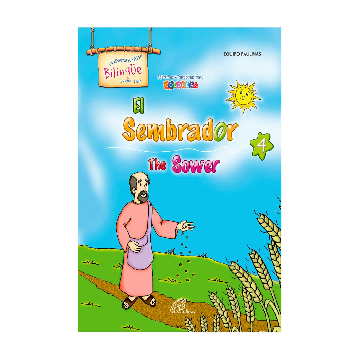 El Sembrador, The sower-Bilingual