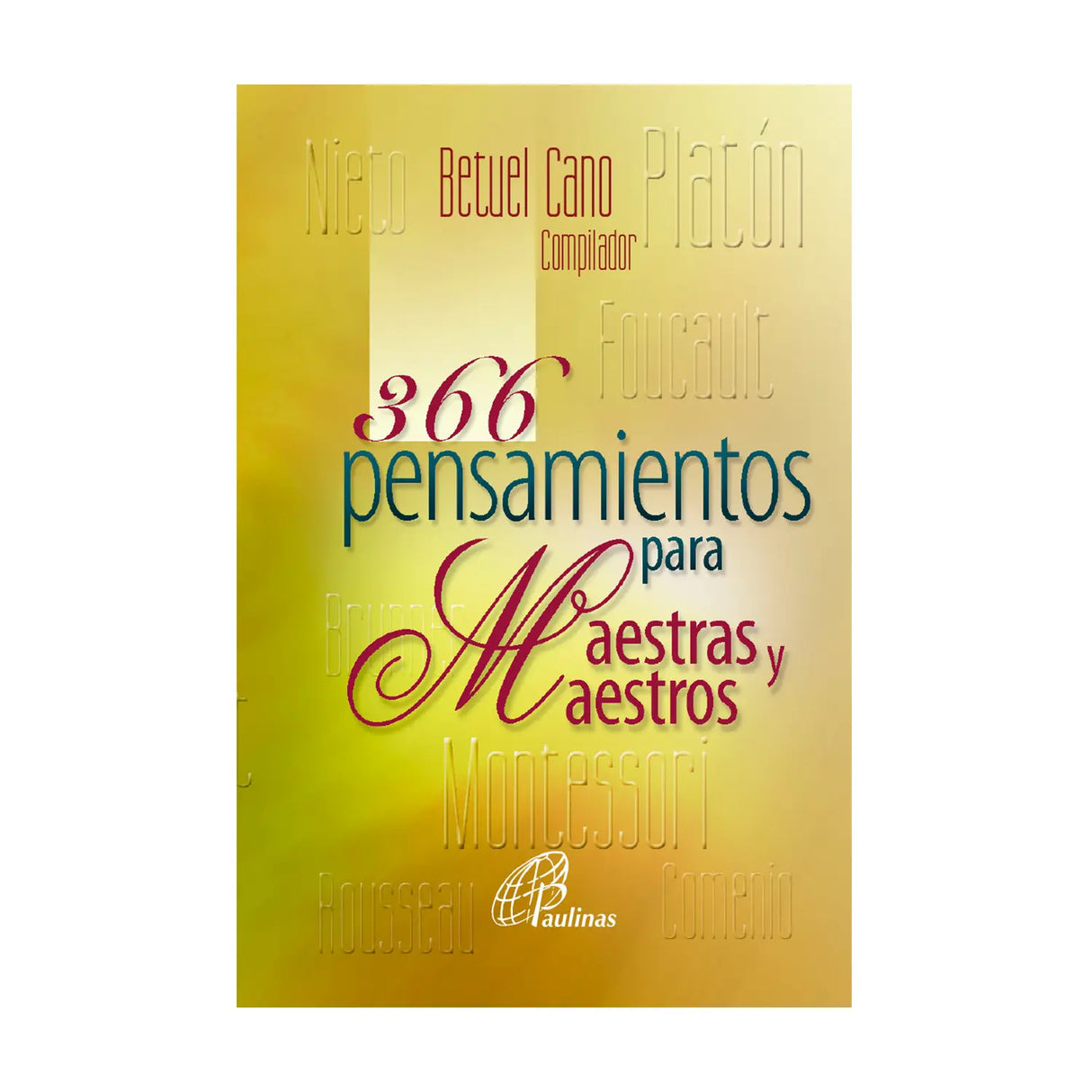 366 Pensamientos para maestras y maestros