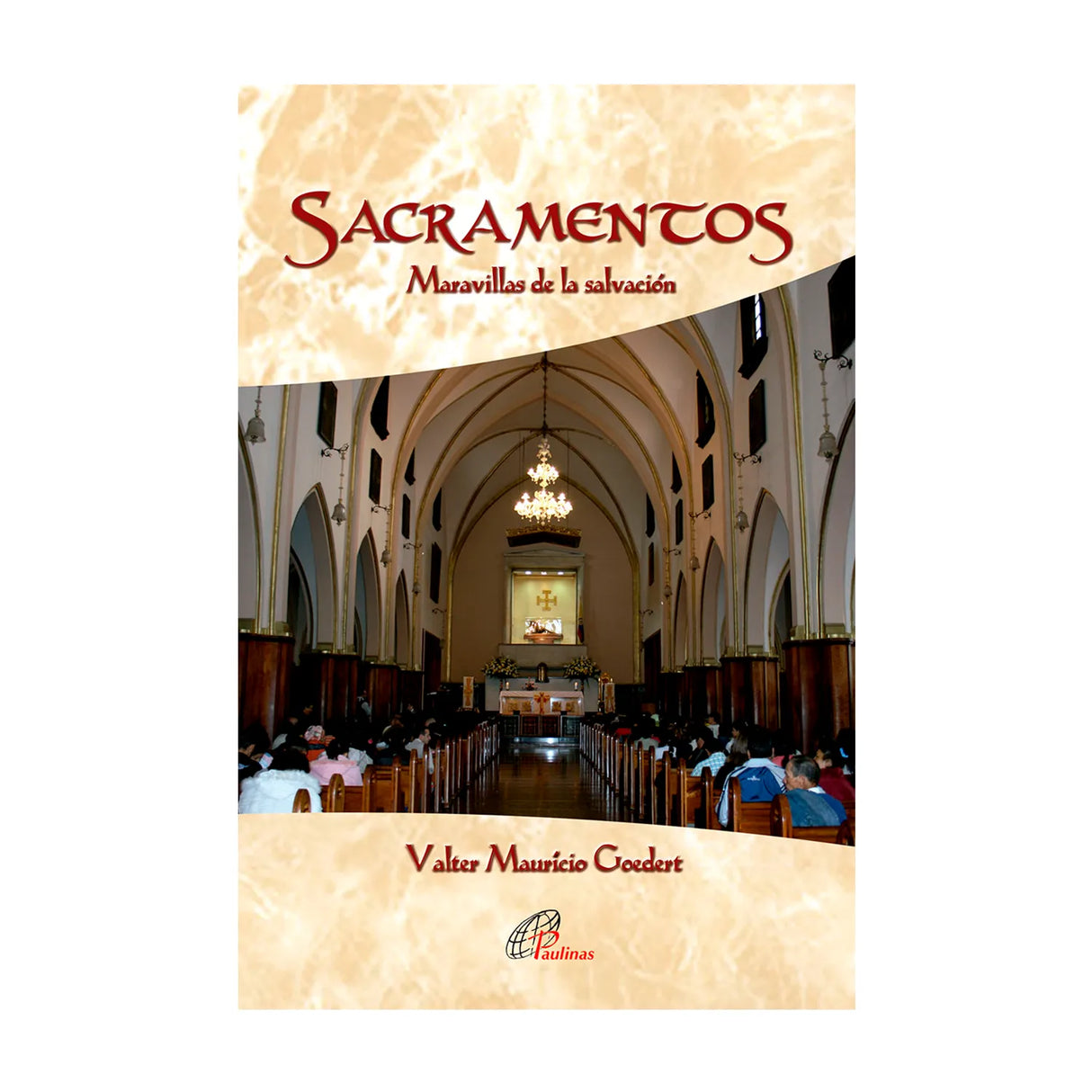 Sacraments - Wonders of salvation 