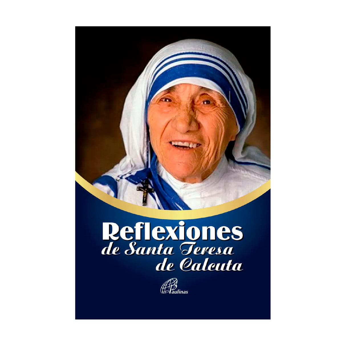 Reflexiones de santa Teresa de Calcuta