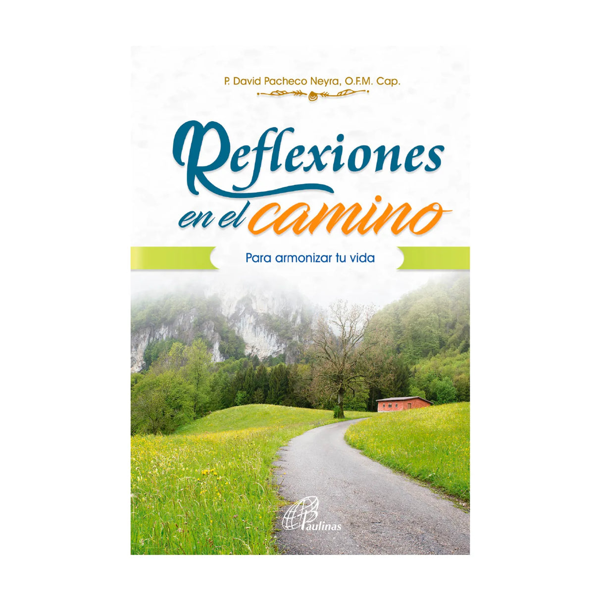 Reflections on the road - To harmonize your life