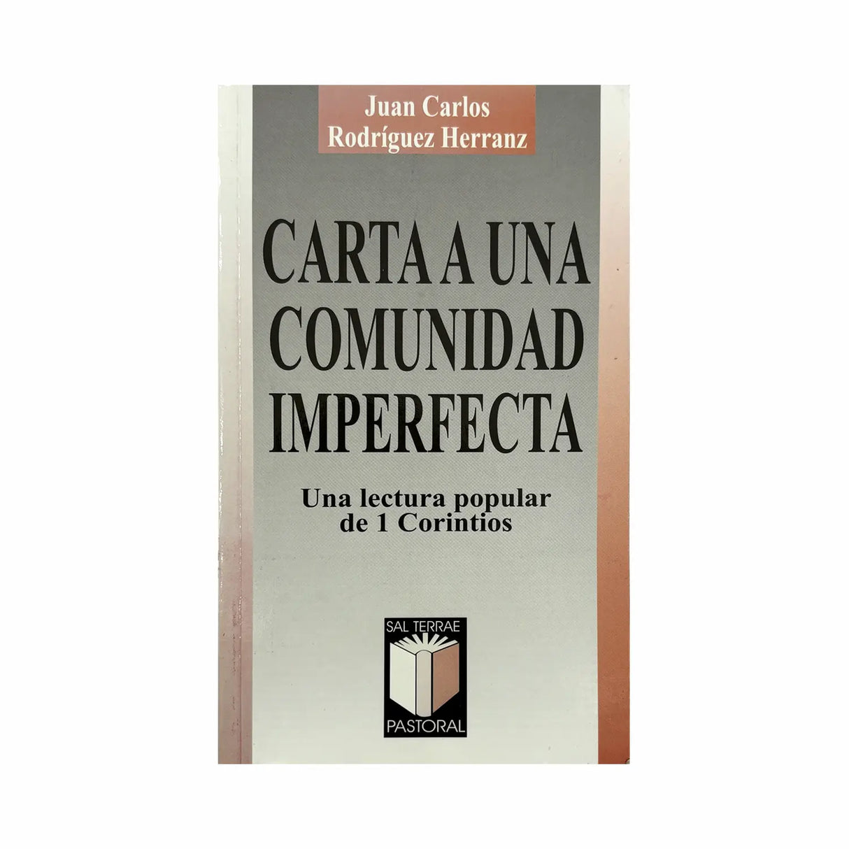 Carta a una comunidad imperfecta