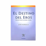 El destino del eros