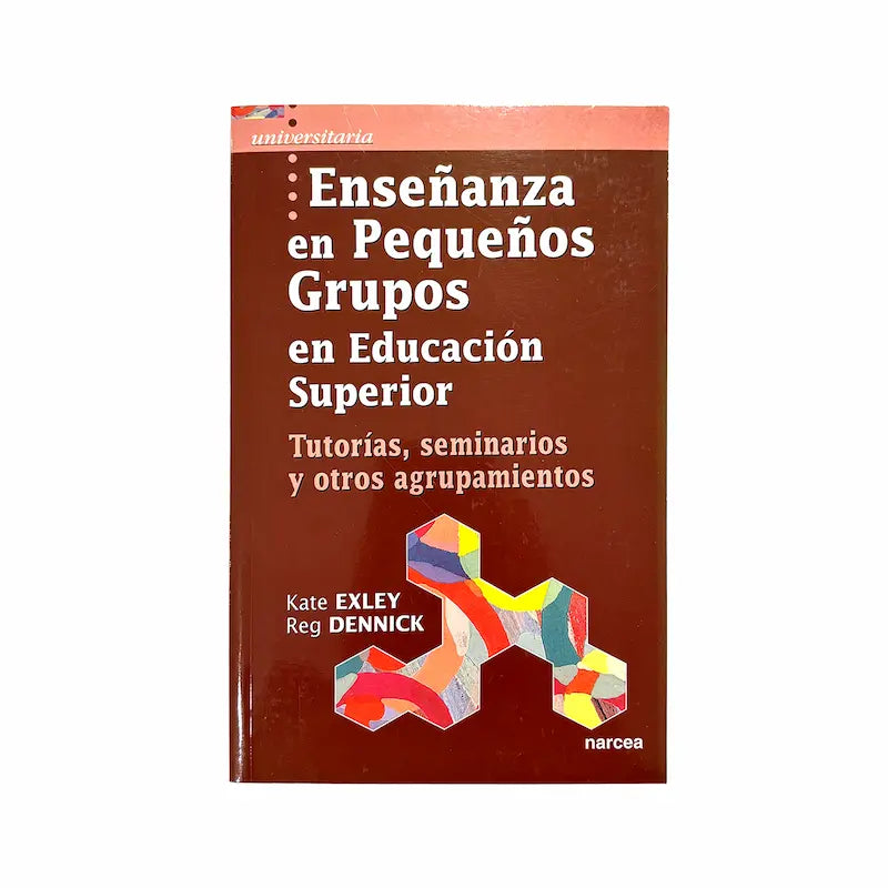 Enseñanza en pequeños grupos en educación superior