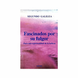 Fascinados por su fulgor