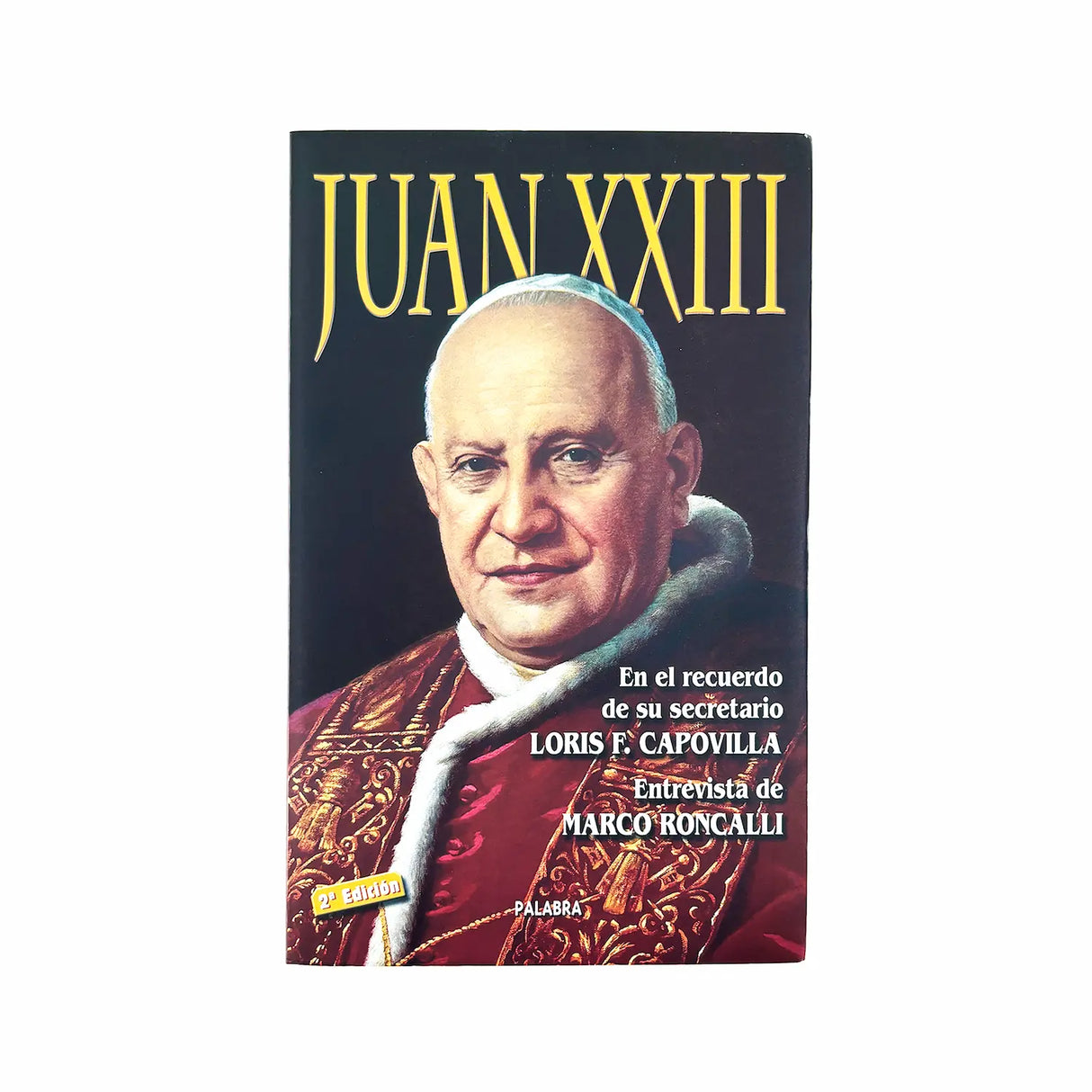 Juan XXIII - En el recuerdo de su secretario Loris F. Capovilla