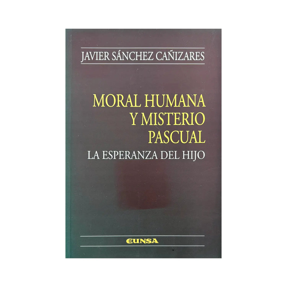 Moral Humana y misterio Pascual