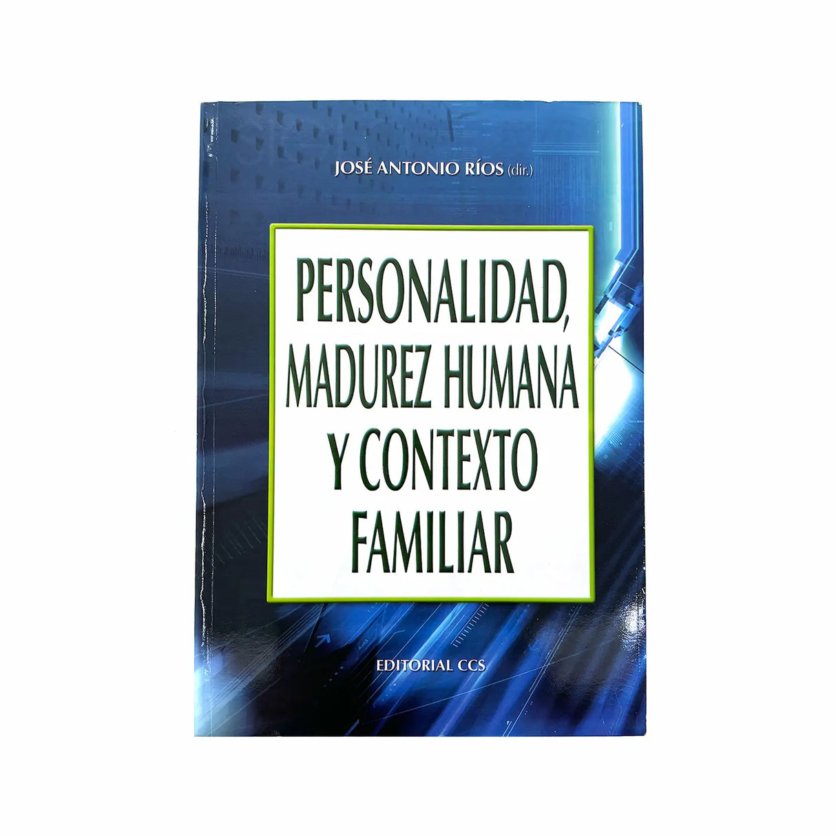 Personalidad, madurez humana y contexto familiar