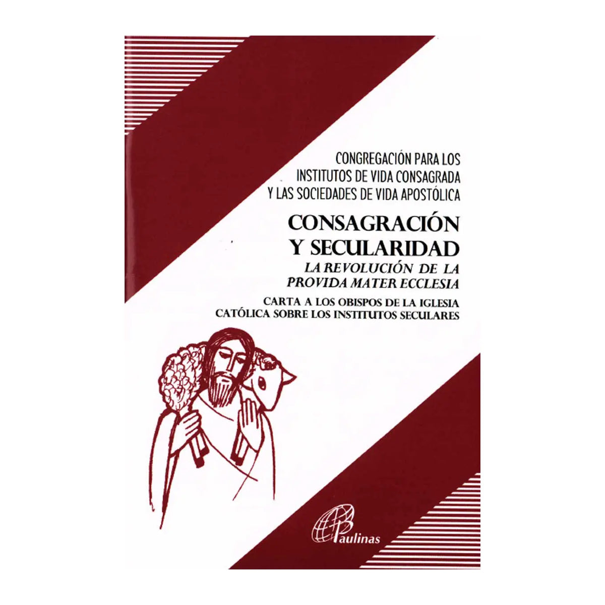 Documento 200 - Consagración y secularidad – Librería Paulinas