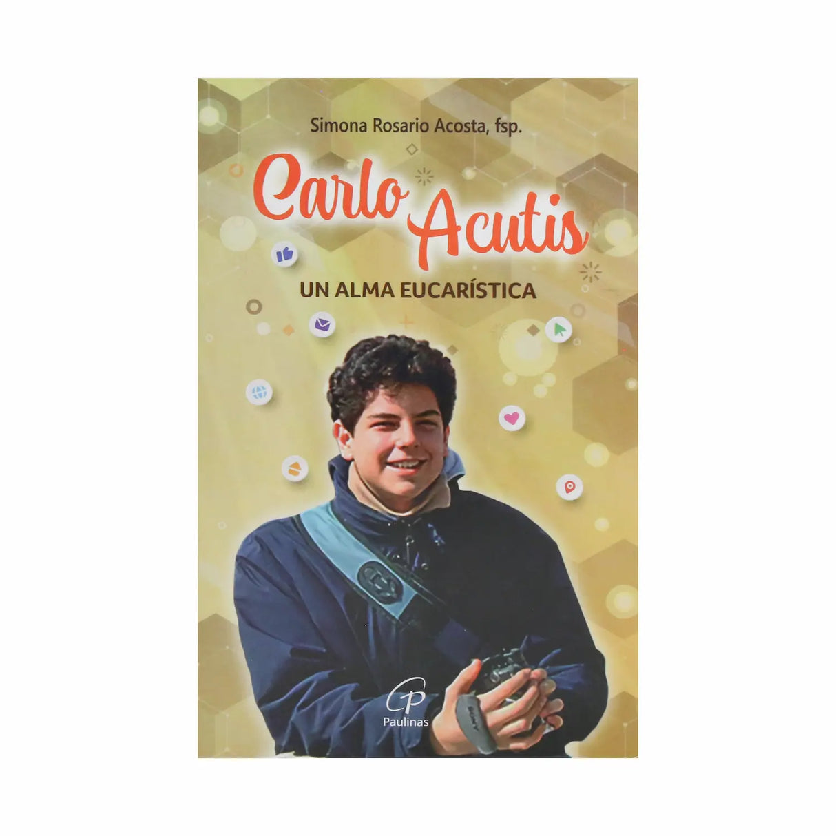Carlo Acutis - Un alma eucarística