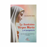 La Santísima Virgen María y el purgatorio