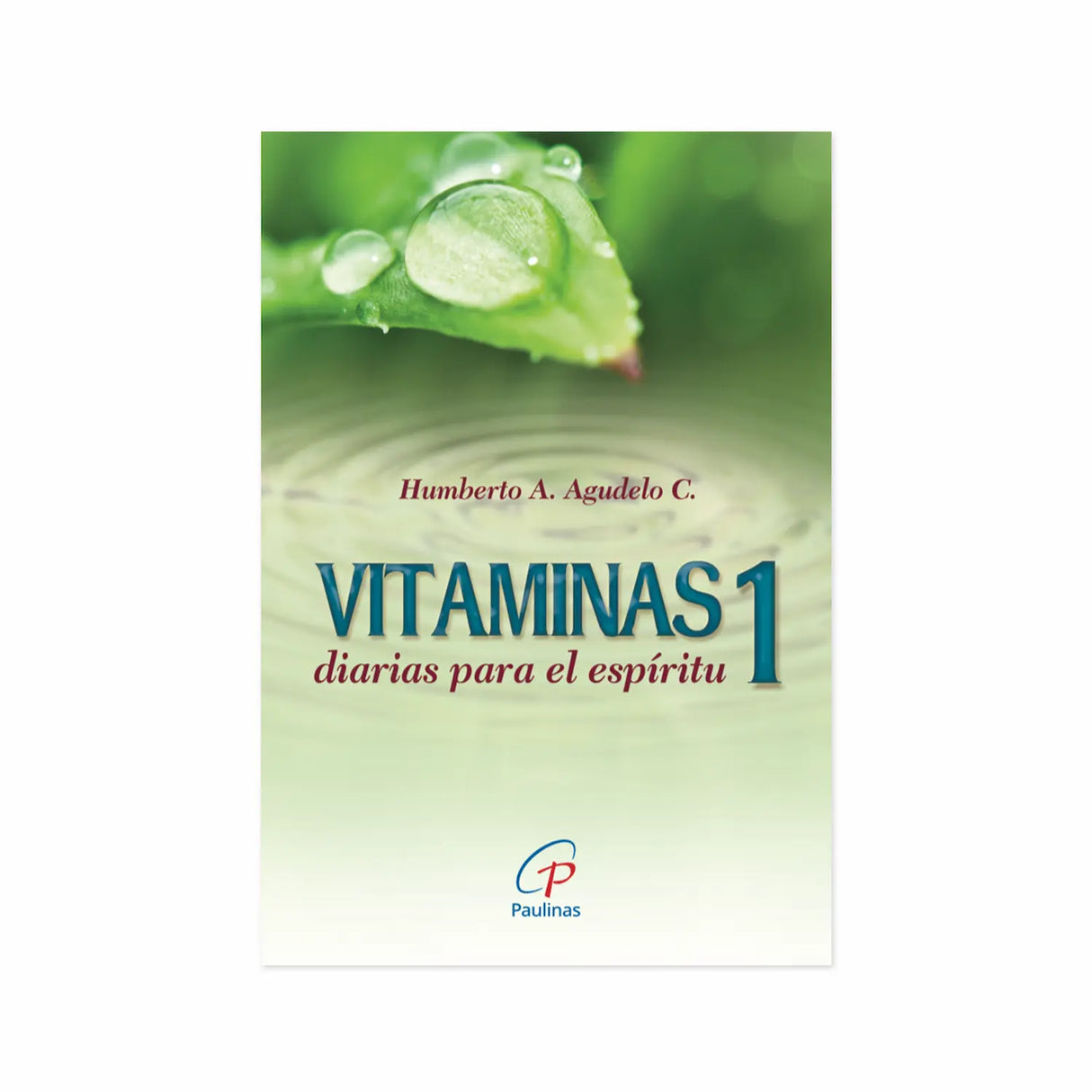 Vitaminas diarias para el espíritu - 1